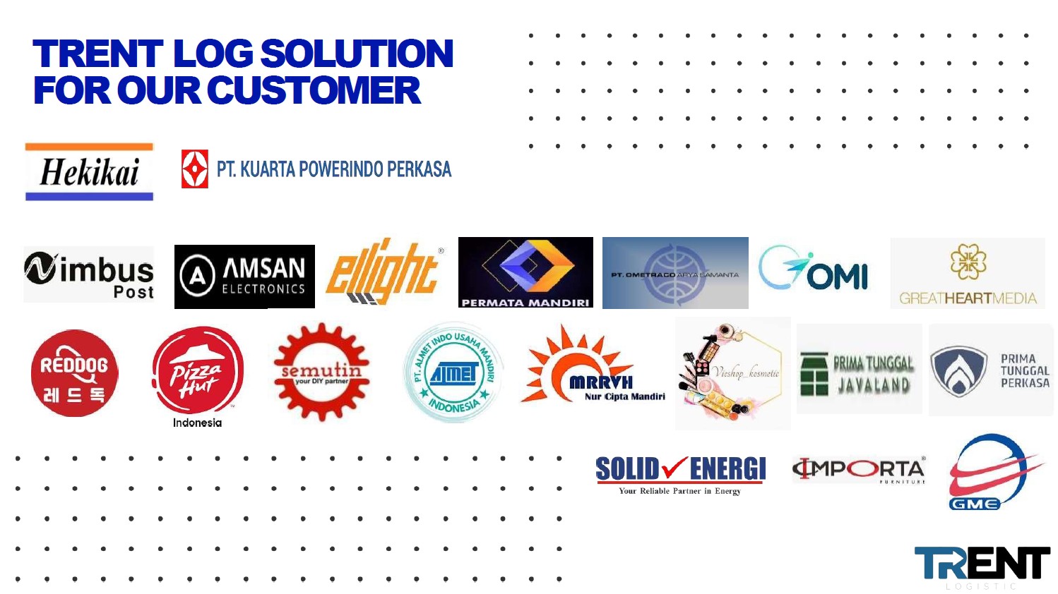 Trent Log Customer Logos
